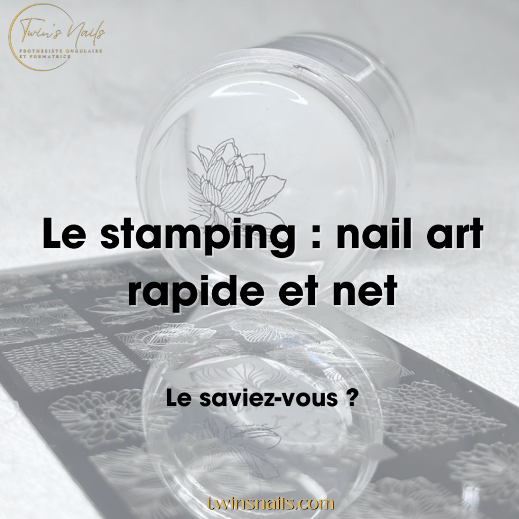 LE STAMPING : NAIL ART RAPIDE ET NET