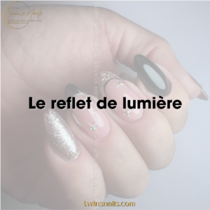 LE REFLET DE LUMIÈRE