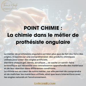 POINT CHIMIE : LA CHIMIE DANS LE MÉTIER DE PROTHÉSISTE ONGULAIRE