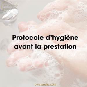 PROTOCOLE D'HYGIÈNE AVANT LA PRESTATION