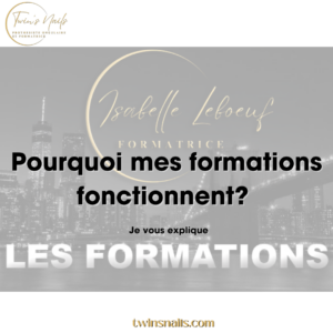 POURQUOI MES FORMATIONS FONCTIONNENT ?