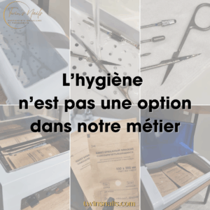 L'HYGIÈNE N'EST PAS UNE OPTION DANS NOTRE MÉTIER