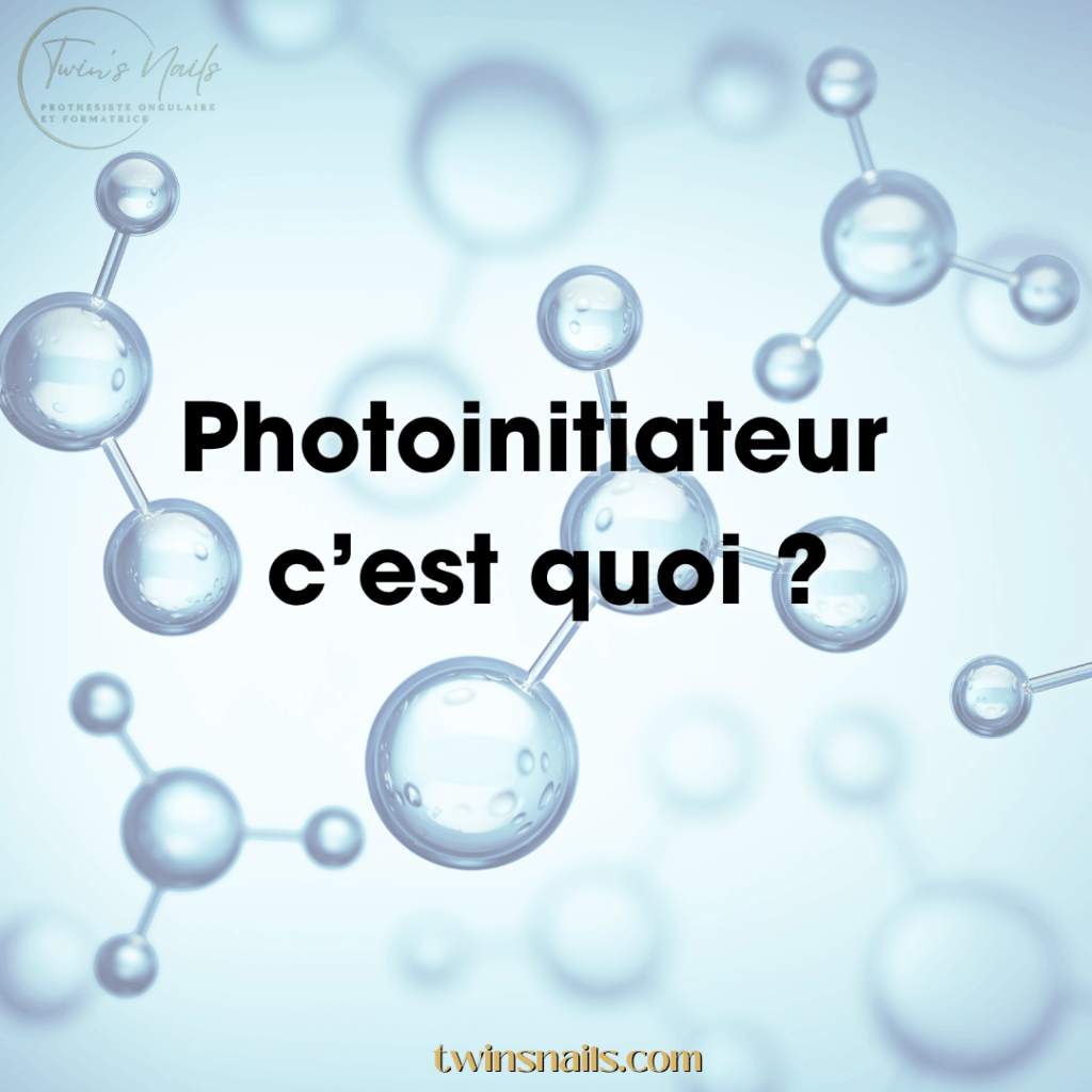 LES PHOTOINITIATEURS C'EST QUOI