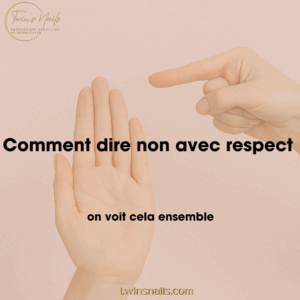 COMMENT DIRE NON AVEC RESPECT ?