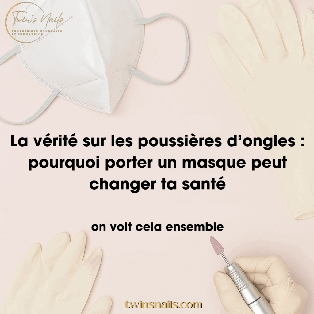 LA VÉRITÉ SUR LES POUSSIÈRES D'ONGLES / POURQUOI PORTER UN MASQUE PEUT CHANGER TA SANTÉ ?