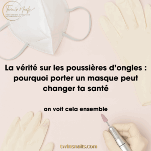 LA VÉRITÉ SUR LES POUSSIÈRES D'ONGLES / POURQUOI PORTER UN MASQUE PEUT CHANGER TA SANTÉ ?
