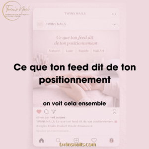 CE QUE TON FEED DIT DE TON POSITIONNEMENT